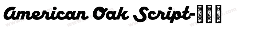 American Oak Script字体转换